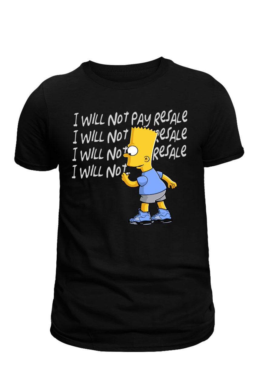 I will not pay resale tee